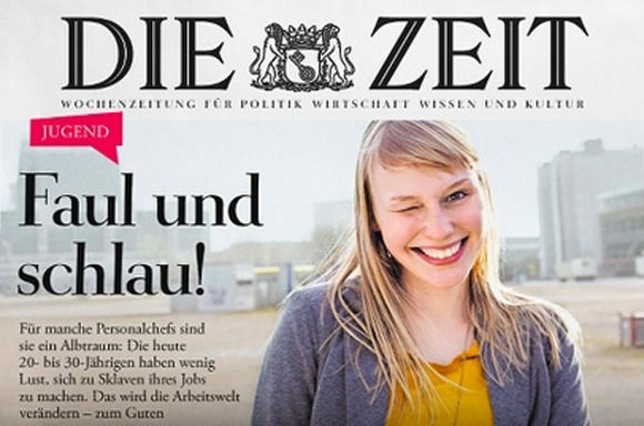 "Zeit"-Titel: Manche Personalchefs sehen wegen veränderter Wertvorstellungen den Wohlstand in Gefahr: "Wollen die auch arbeiten?" "Zeit"-Titel: Manche Personalchefs sehen wegen veränderter Wertvorstellungen den Wohlstand in Gefahr: "Wollen die auch arbeiten?"