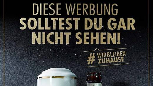 Warsteiner wirbt in Corona-Zeiten mit dem Slogan "Werbung, die Du gar nicht sehen solltest!"