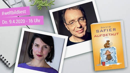 Weltbild launcht eine digitale Veranstaltungsreihe auf Facebook, mit Unterstützung von Bestsellerautor David Safier und Autorin Charlotte Link.
