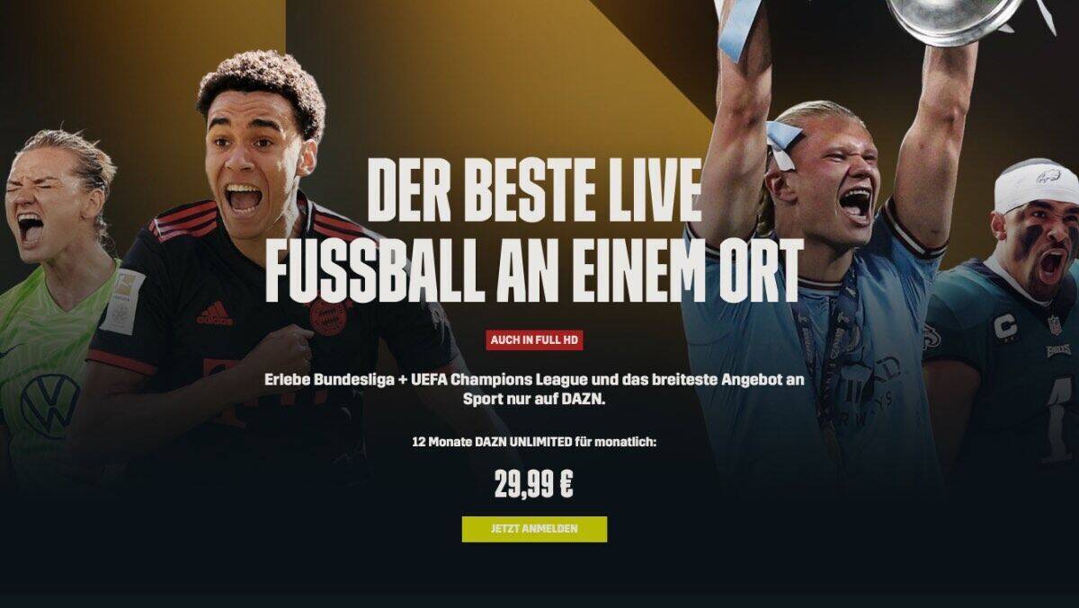 So bewirbt Dazn sein Unlimited-Paket, das 29,99 Euro pro Monat kostet.