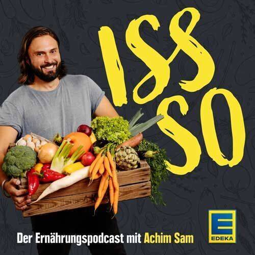 Achim Sam ist das Gesicht des Edeka-Podcasts "Iss so"