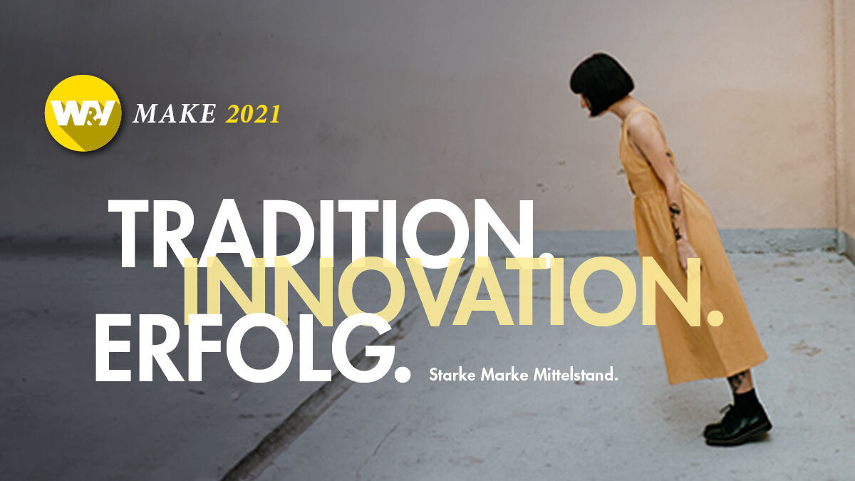 W&V MAKE 2021: Tradition. Innovation. Erfolg.