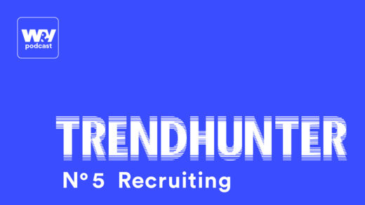 In der fünften Ausgabe des "W&V Trendhunter" geht es um das Thema Recruiting.