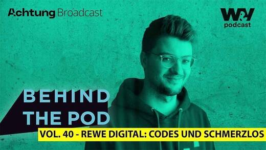 Felipe Moroder-Bendyk von REWE digital erläutert die Strategie hinter dem Podcast "Codes und schmerzlos".