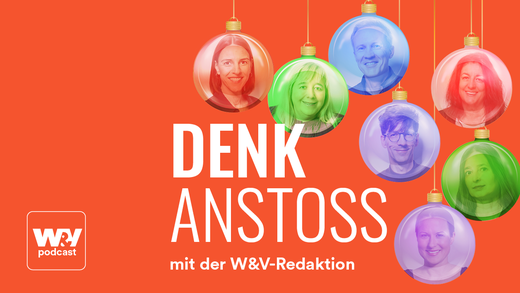 Die W&V-Redaktion hat in der Denkanstoß-Weihnachtsfolge ihren Jahresrückblick aufgenommen.