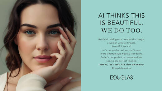 Ein Statement gegen überholte Schönheitsideale: Douglas will sich für Diversity in der KI stark machen.