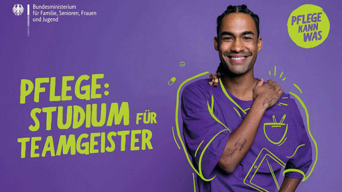 Was Pflege alles kann, soll diese Kampagne zeigen.