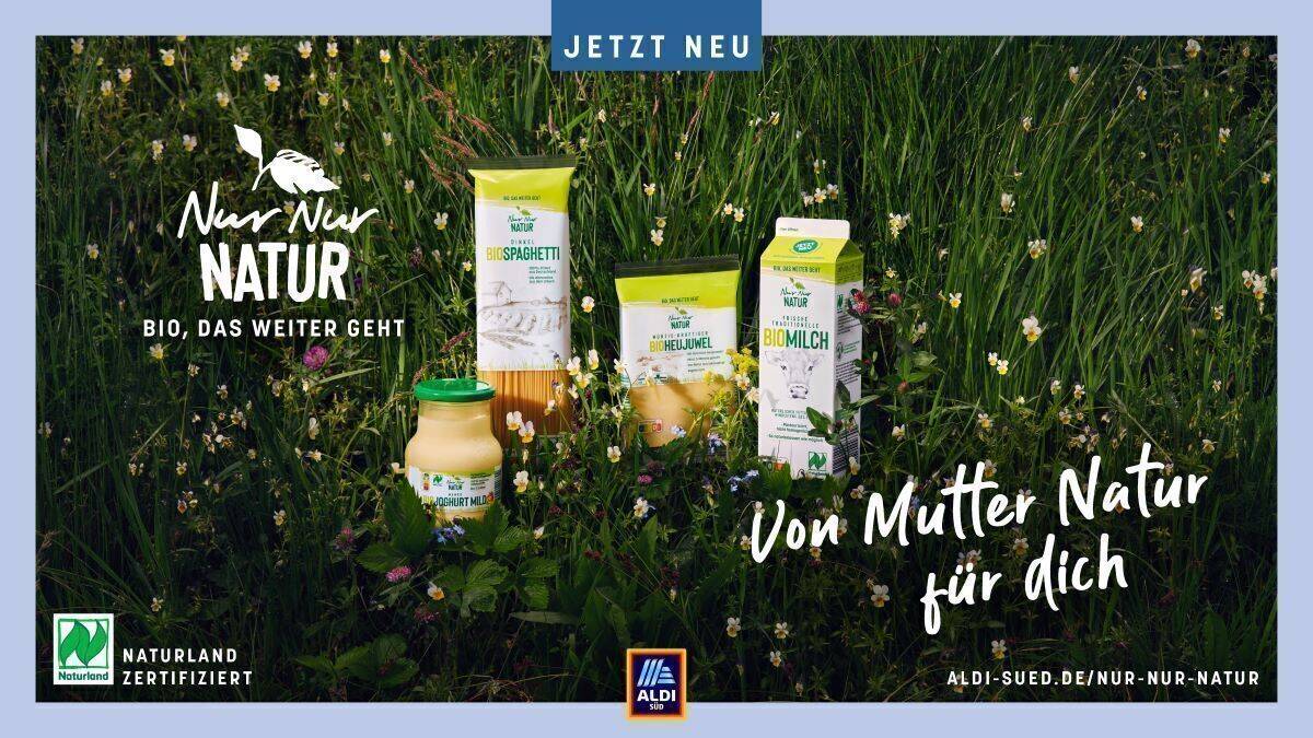 Nur Nur Natur heißt die neue Bio-Eigenmarke von Aldi Süd. Der Launch findet nur auf digitalen Kanälen und Social Media statt.