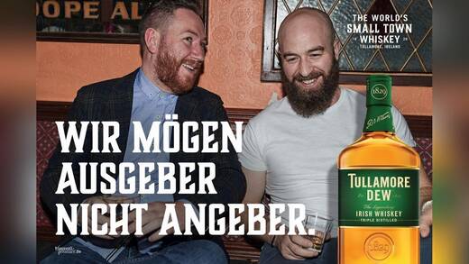 Tullamores neue Kampagne.