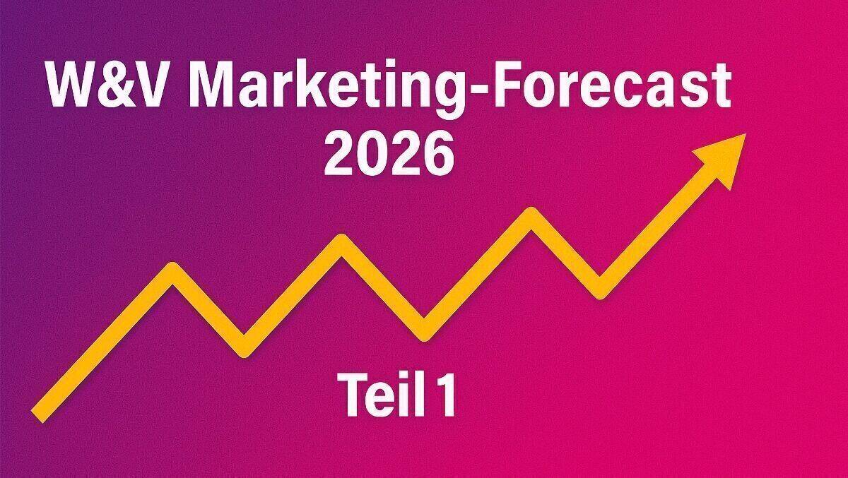 W&V Marketing-Forecast 2026 (Teil 1)