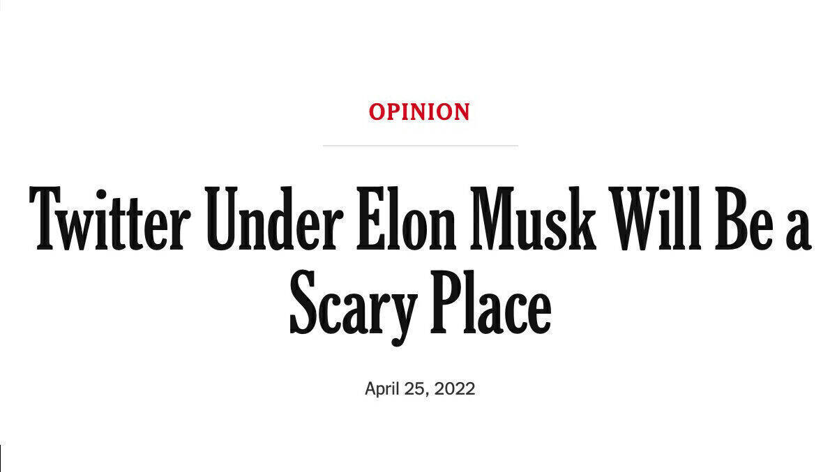 Die New York Times zum Musk-Coup: "Twitter unter Elon Musk wird ein furchterregender Ort sein."