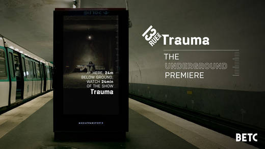Zur Premiere der Serie "Trauma" auf 13th Street in Frankreich setzte BETC Digital- und U-Bahn-Werbung clever ein.