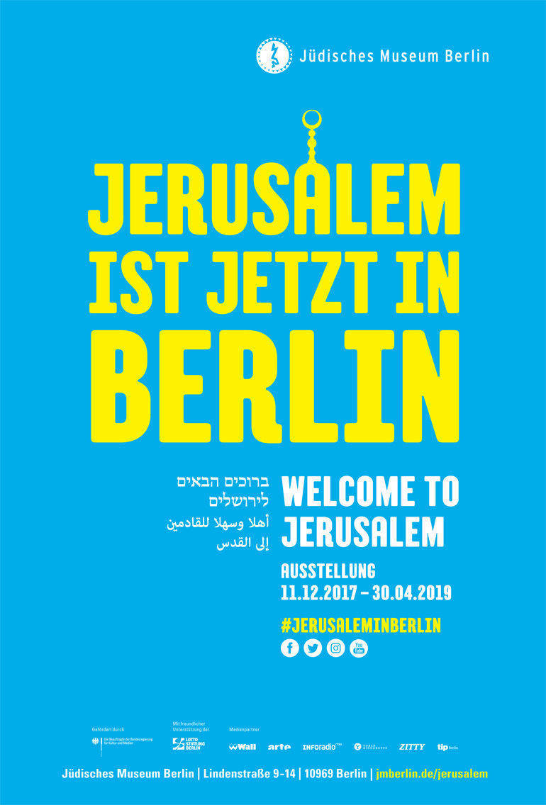Plakatmotiv für die Ausstellung "'Welcome to Jerusalem".