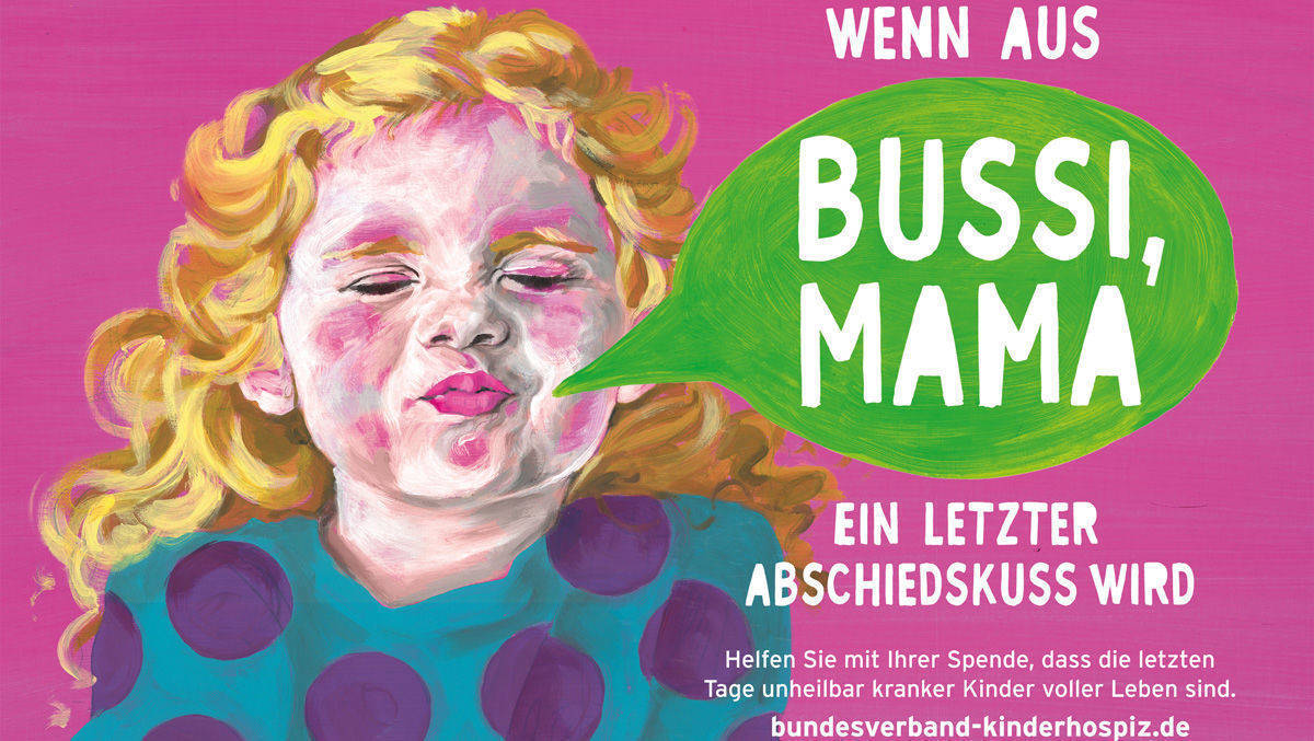 "Letzte Worte" lautet der Titel dieser preisgekrönten Anzeige für den Bundesverband Kinderhospiz.