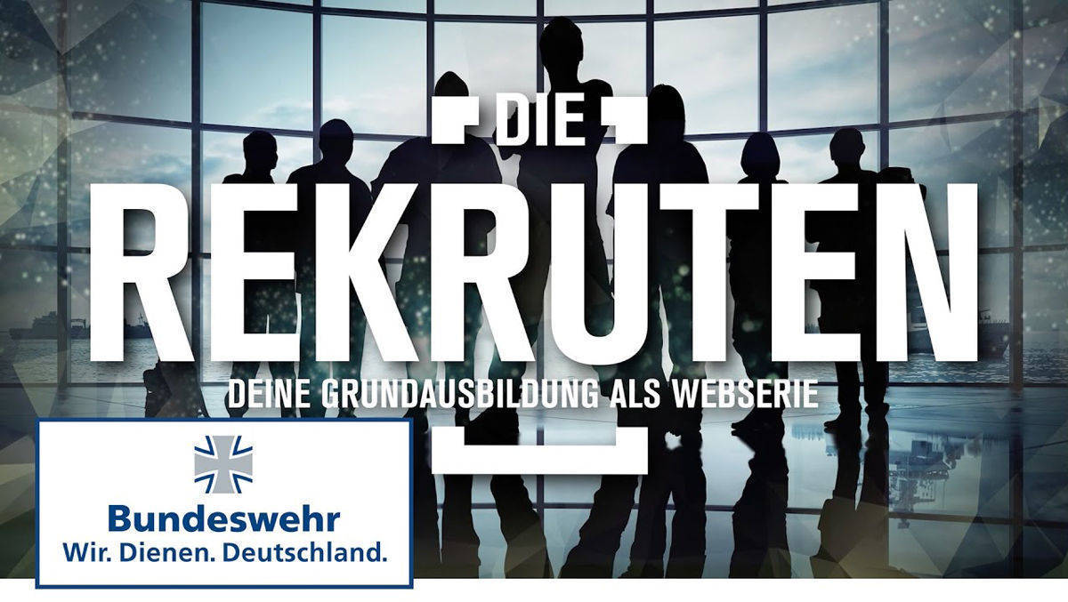 Enorme Reichweite, aber weniger Bewerber: Bundeswehr-Webserie "Die Rekruten".