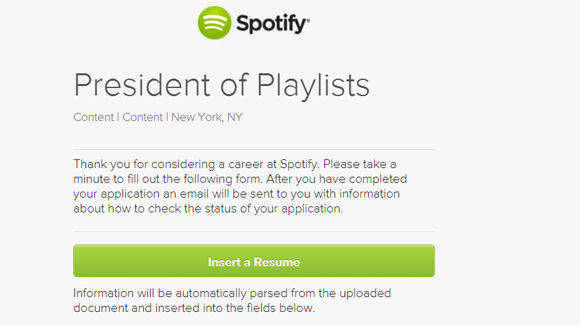 Bei Spotify kann man sich als "President of Playlists" bewerben.