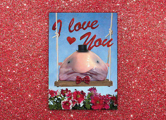 Valentinskarte mit Blobfisch: "Because true love is blind". 