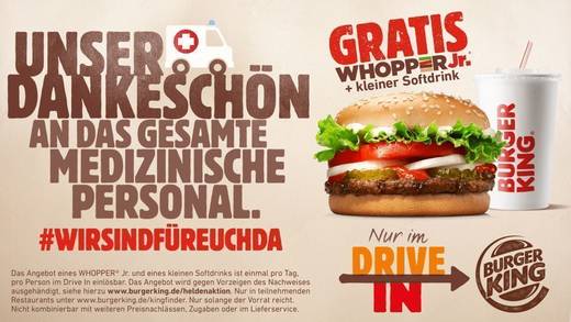 Gestärkt für neue Aufgaben: Für medizinisches Personal gibt es einen Whopper Jr und ein kleines Getränk gratis.