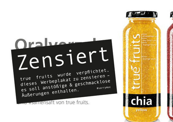 Mit 269 Plakatmotiven "Zensur" macht True Fruits in München seinem Ärger Luft.
