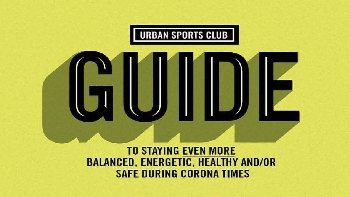 Urban Sports Club hat eine humorvollen How-to-stay-safe Guide entwickelt.