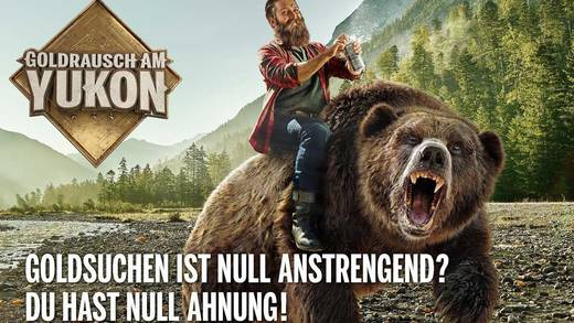 Der Männersender Dmax bewirbt seine Serie "Goldrausch am Yukon" mit einer Kampagne.
