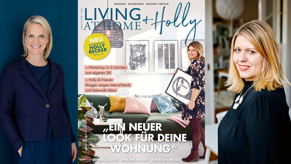 Sinja Schütte (l.) ist die Chefredakteurin von Living at Home + Holly, in dem Influencerin Holly Becker (r.) ihre Einrichtungstipps teilt.