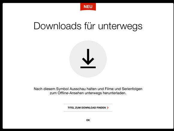 Gleich beim Neustart begrüßt den Netflix-Mobilnutzer die Erklärung für die Download-Funktion.