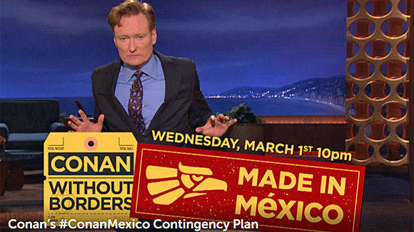 Satiriker Conan O'Brien schäkert damit, dass ihn die Trump-Regierung nach seinem Mexiko-Dreh nicht mehr zurückreisen lässt.