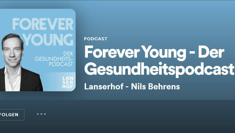 CMO Nils Behrens ist Host des Lanserhof-Podcasts "Forever Young".