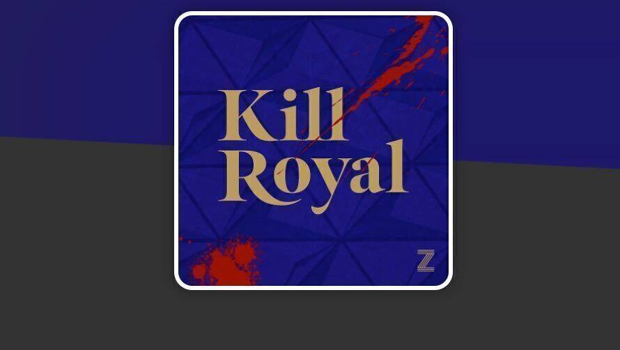Kill Royal will vor allem die True-Crime-Fälle in Königshäusern beleuchten.