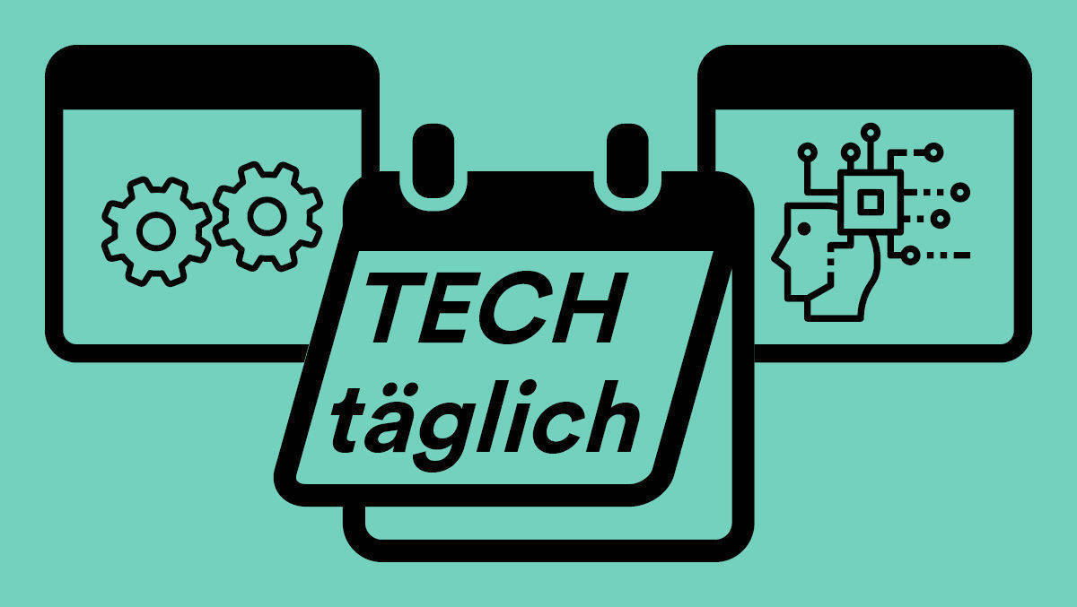 Vor dem Mittagessen die wichtigsten Meldungen des Tages – das ist TechTäglich, die Technik-Kolumne von W&V.