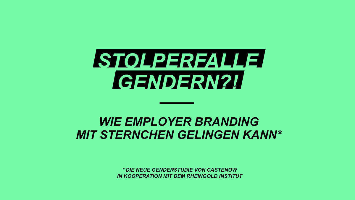 Stolperfalle Gendern. Wie Employer Branding mit Sternchen gelingen kann